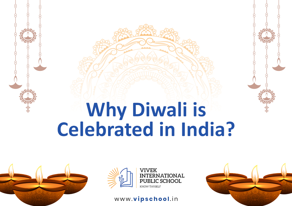 Why Diwali is celebrated in India?