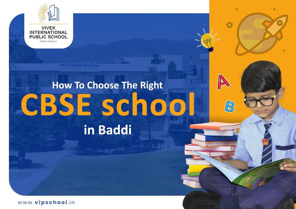 Choose the Best CBSE Schools in Baddi